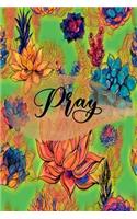Pray