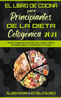 Libro De Cocina Para Principiantes De La Dieta Cetogénica 2021