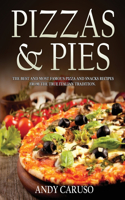 Pizzas and Pies