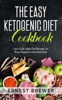 The Easy Ketogenic Diet Cookbook