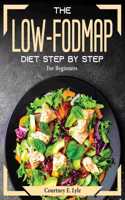 The Low-FODMAP Diet Step by Step