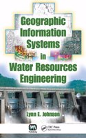 Geographic Information Systems in Water Resources Engineering