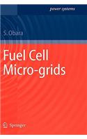 Fuel Cell Micro-Grids