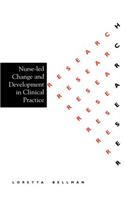 Nurse Led Change and Development in Clinical Practice