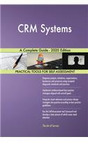CRM Systems A Complete Guide - 2020 Edition