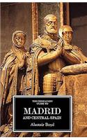 Companion Guide to Madrid and Central Spain