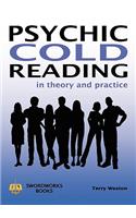 Psychic Cold Reading - In Theory and Practice