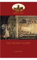 The Secret Glory: (English)
