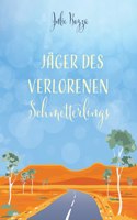Jäger des verlorenen Schmetterlings
