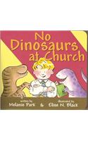 No Dinosaurs at Church