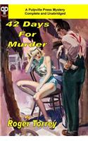 42 Days for Murder