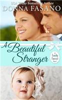 Beautiful Stranger (A Family Forever Series, Book 1)