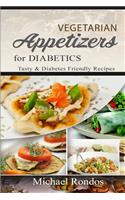 Vegetarian Appetizers for Diabetics