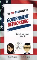 Gov Geeks Guide to Government Networking