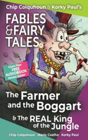 Farmer and the Boggart and The REAL King of the Jungle