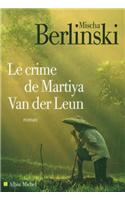 Le Crime de Martiya Van Der Leun