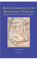 Rural Communities in Renaissance Tuscany