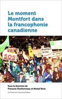 Le Moment Montfort Dans La Francophonie Canadienne