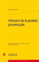 Histoire de la Poesie Provencale (Tomes I a III)