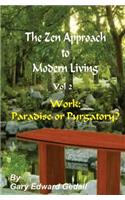 Zen Approach to Modern Living Vol 2