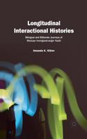 Longitudinal Interactional Histories