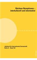 Buechner-Rezeptionen - Interkulturell Und Intermedial