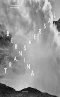 Bernina Transversal. Guido Baselgia--Bearth & Deplazes