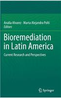 Bioremediation in Latin America