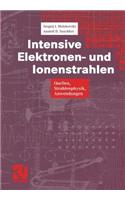 Intensive Elektronen- Und Ionenstrahlen