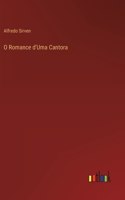 O Romance d'Uma Cantora