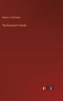 Executor's Guide