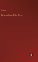 Reise nach dem Stillen Ocean