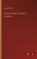 The Great Change