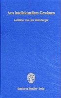 Aus Intellektuellem Gewissen