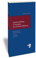 Juristenausbildung in Osteuropa Bis Zum Ersten Weltkrieg: Rechtskulturen Des Modernen Osteuropa. Traditionen Und Transfers. Herausgegeben Von Tomasz Giaro. Band 3