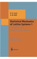Statistical Mechanics of Lattice Systems: Volume 1: Closed-Form and Exact Solutions