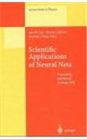 Scientific Applications of Neural Nets: Proceedings of the 194th W.E. Heraeus Seminar Held at Bad Honnef, Germany, 11 13 May 1998