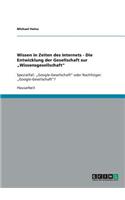 Wissen in Zeiten des Internets - Die Entwicklung der Gesellschaft zur 