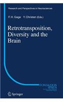 Retrotransposition, Diversity and the Brain