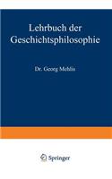 Lehrbuch der Geschichtsphilosophie: (German)