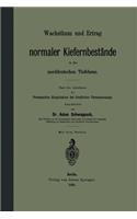Wachsthum Und Ertrag Normaler Kiefernbestände in Der Norddeutschen Tiefebene
