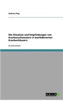 Die Situation und Empfindungen von Krankenschwestern in konföderierten Krankenhäusern