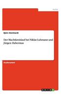 Machtkreislauf bei Niklas Luhmann und Jürgen Habermas