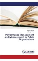 Performance Management and Measurement in Public Organisations: (English)