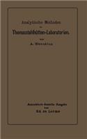 Analytische Methoden Für Thomasstahlhütten-Laboratorien