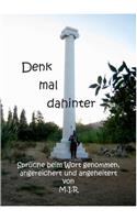Denk Mal Dahinter