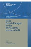 Neue Entwicklungen in Der Wirtschaftswissenschaft