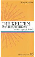 Die Kelten in Suddeutschland