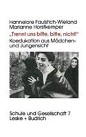 „Trennt uns bitte, bitte nicht!“