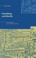 Vermittlung Und Alteritat
